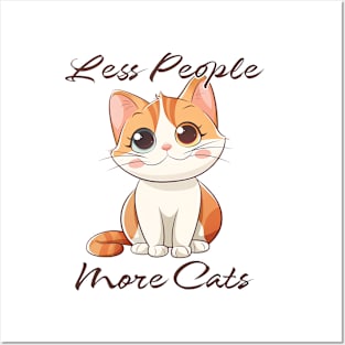 Less People More Cats Posters and Art